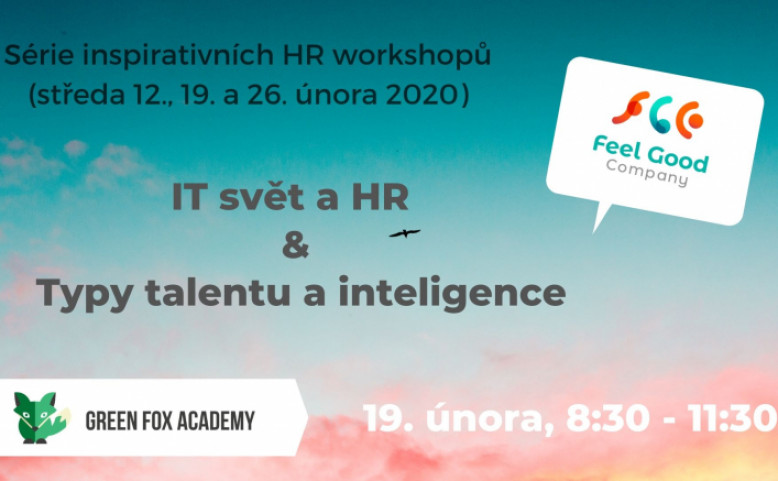 HR workshop: IT svět a HR + Typy talentu a inteligence