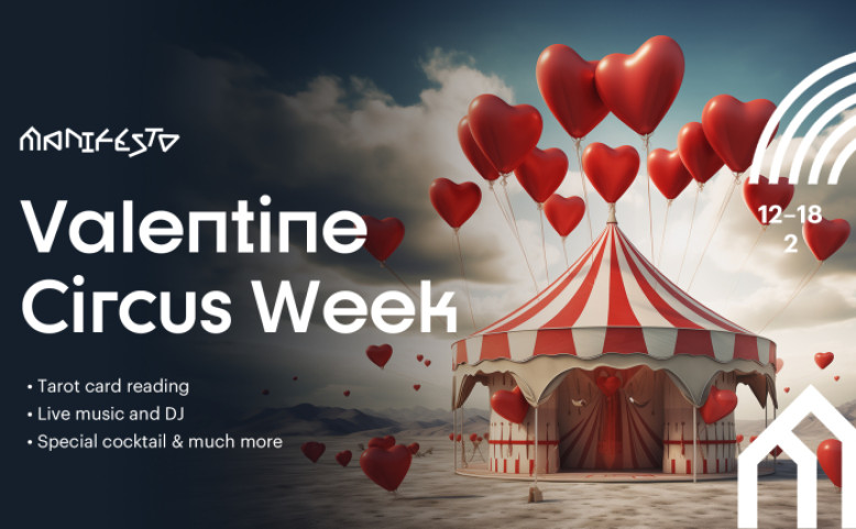 Valentine Circus Week at Manifesto Anděl