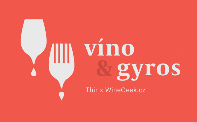 Thir x WineGeek - víno & gyros