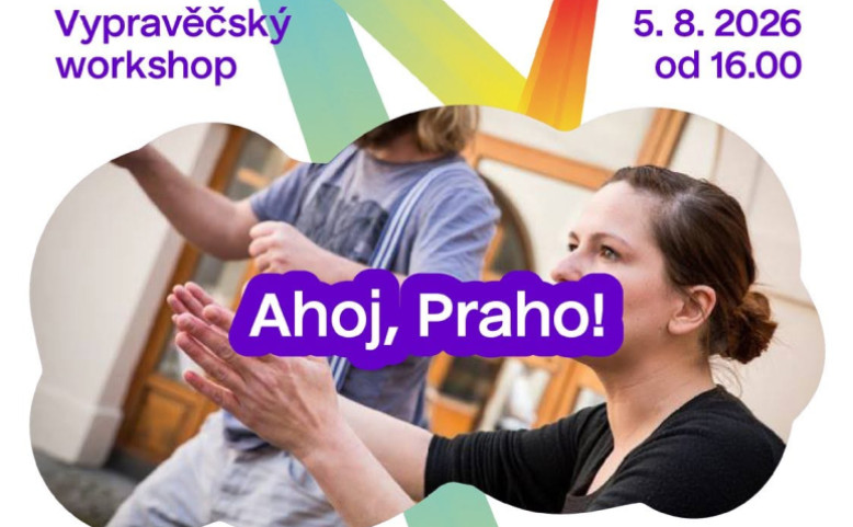 Vypravěčský workshop: Ahoj, Praho!
