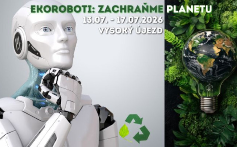 Příměstský tábor - Ekoroboti: Zachraňme planetu
