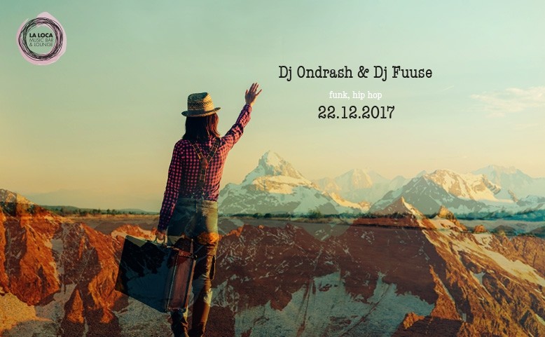 DJ Ondrash & DJ Fuuse (funky, hip hop)