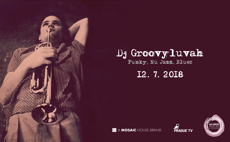 DJ Groovyluvah (funky, nu jazz, blues)