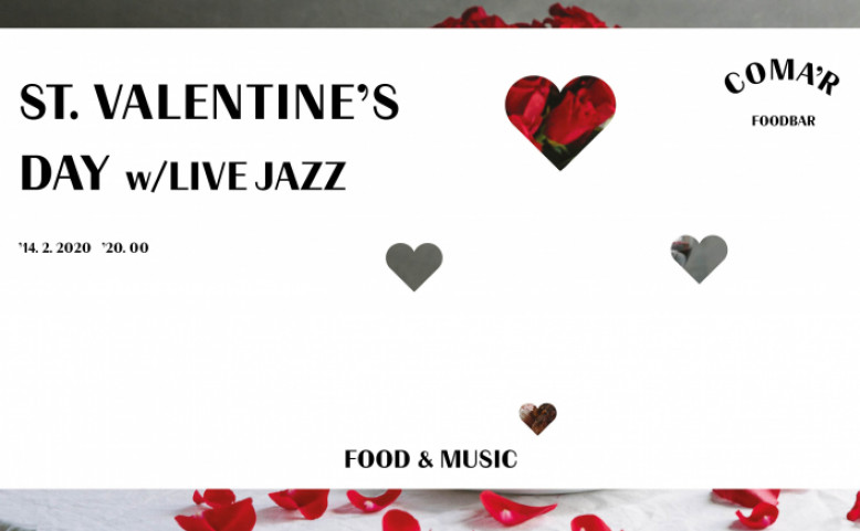 COMA'R_Food&Music - St. Valentine Day