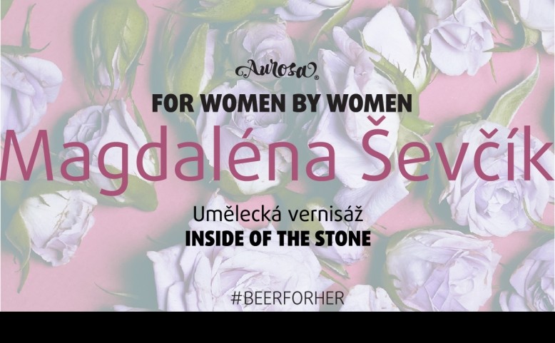 For Women by Women-Magdaléna Ševčík