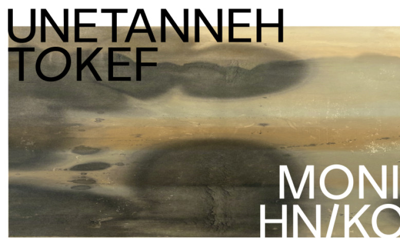 MONIKA HNIKOVÁ / UNETANNEH TOKEF