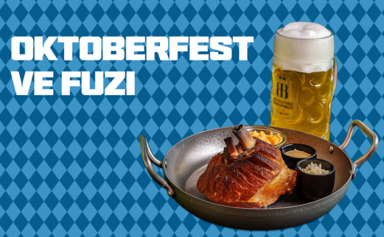 OKTOBERFEST VE FUZI