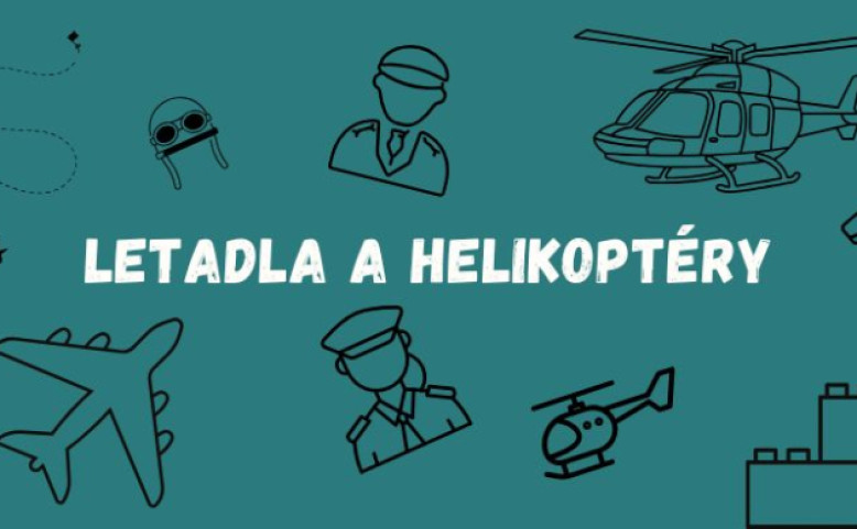Workshop - Letadla a helikoptéry