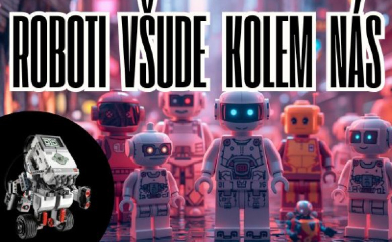 Příměstský tábor - Roboti všude kolem nás