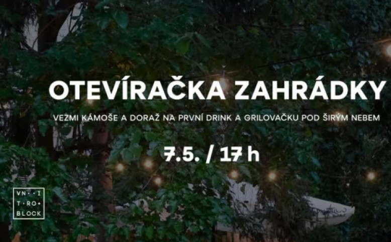 Otevíračka zahrádky ve Vnitroblocku