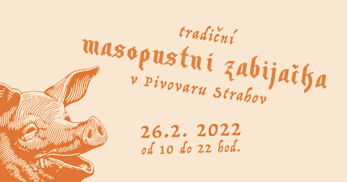 Tradiční masopustní zabijačka v Pivovaru Strahov