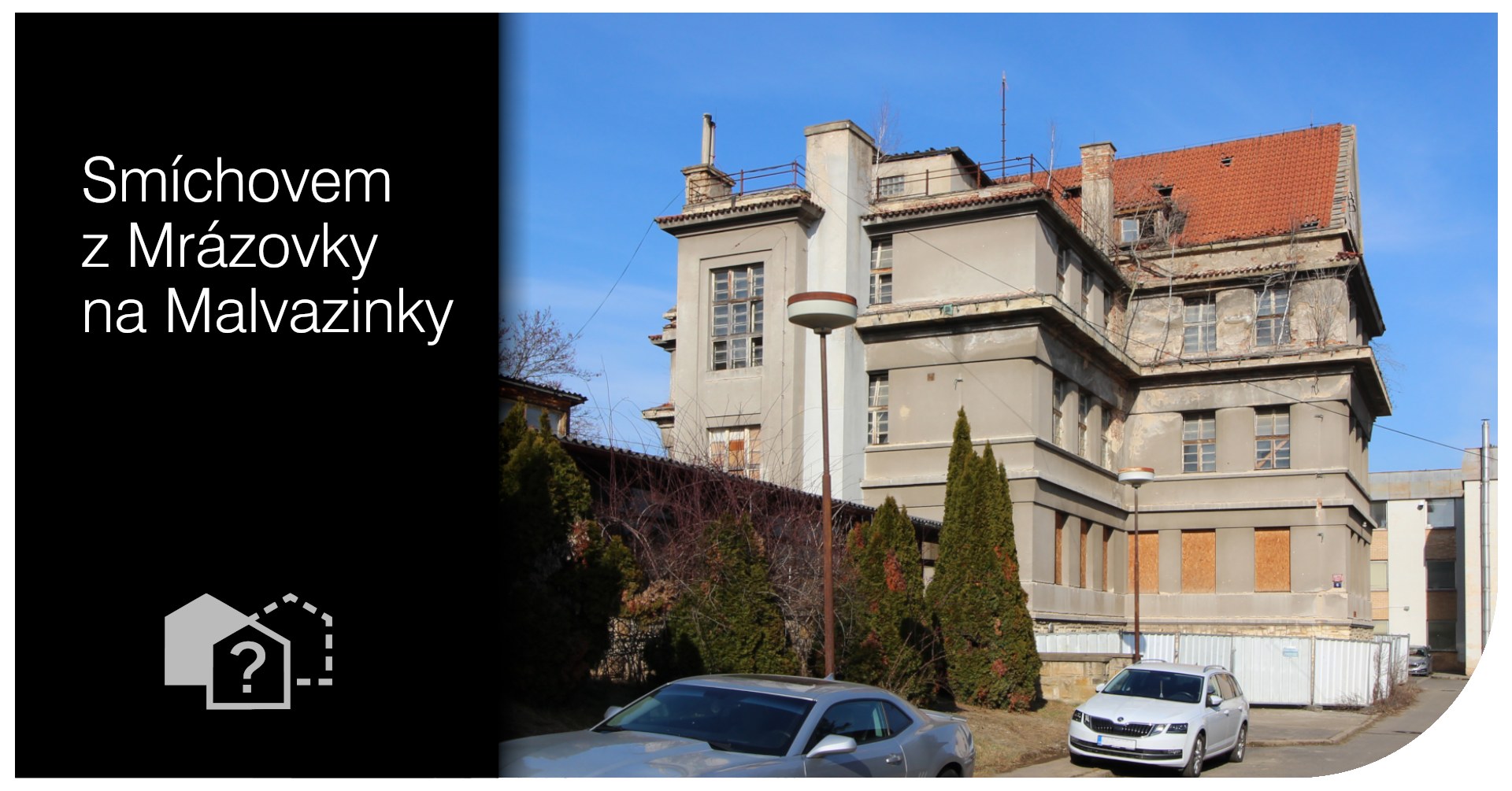 Smíchovem z Mrázovky na Malvazinky