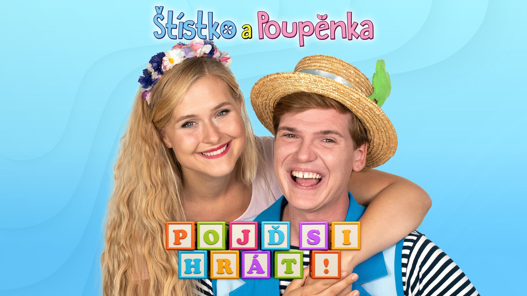 Štístko a Poupěnka - Pojď si hrát!