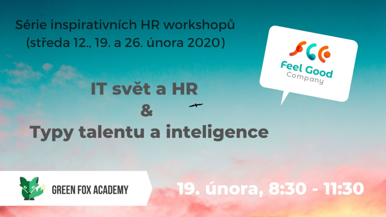 HR workshop: IT svět a HR + Typy talentu a inteligence