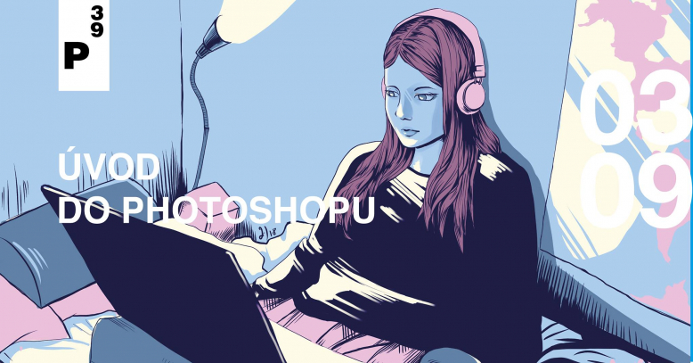 Kurz digitální kresby: Úvod do Photoshopu