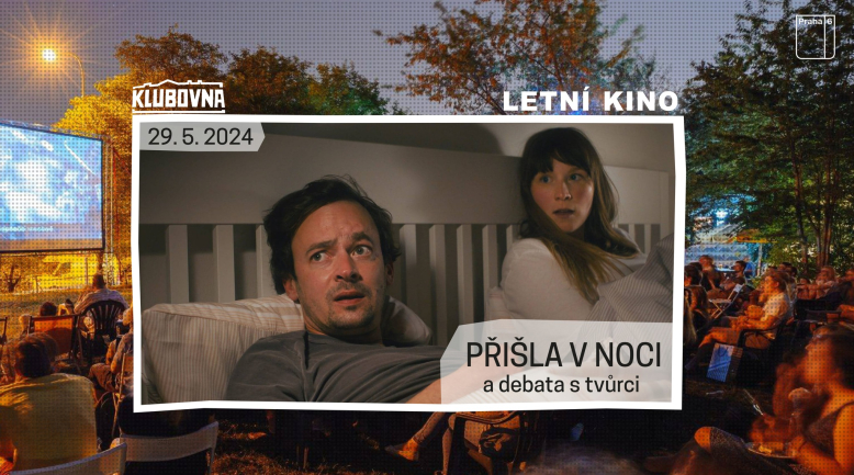 Letní kino v Klubovně - Přišla v noci + debata s tvůrci