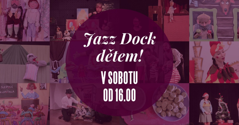 Jazz Dock Dětem -  Jak šel Ježíšek do světa 