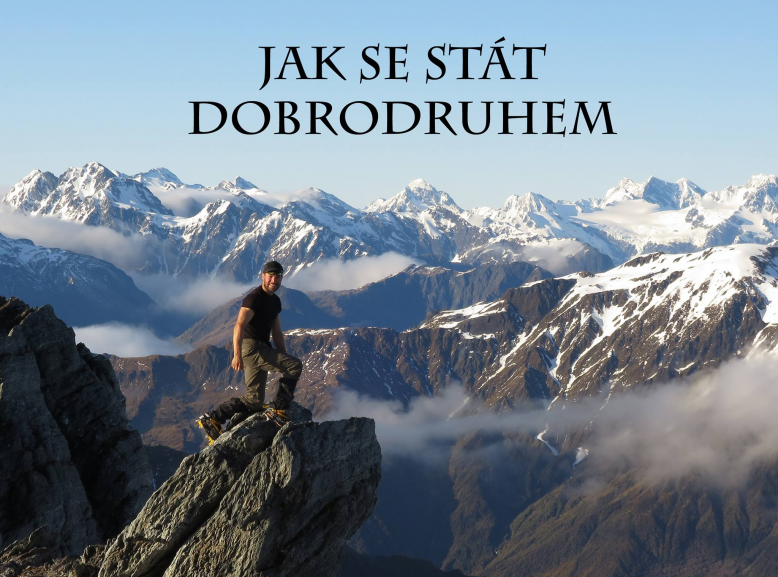 Jak se stát dobrodruhem - Peru, Bolívie – Martin Mirinský