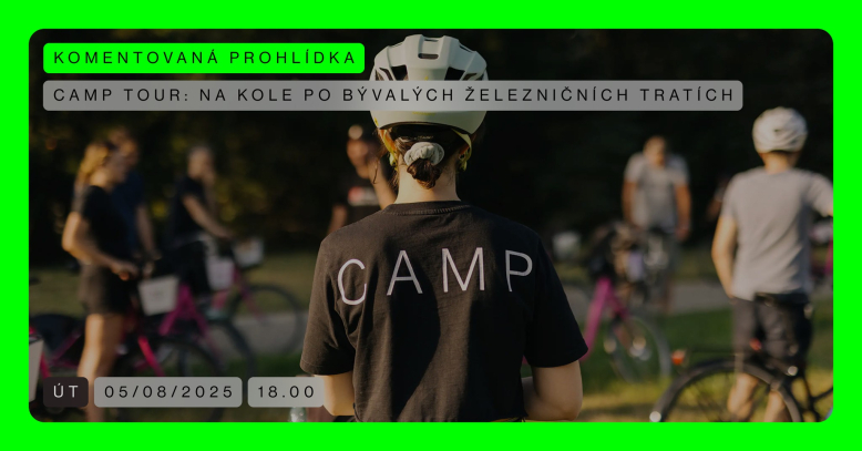 VYPRODÁNO: CAMP Tour: Na kole po bývalých tratích