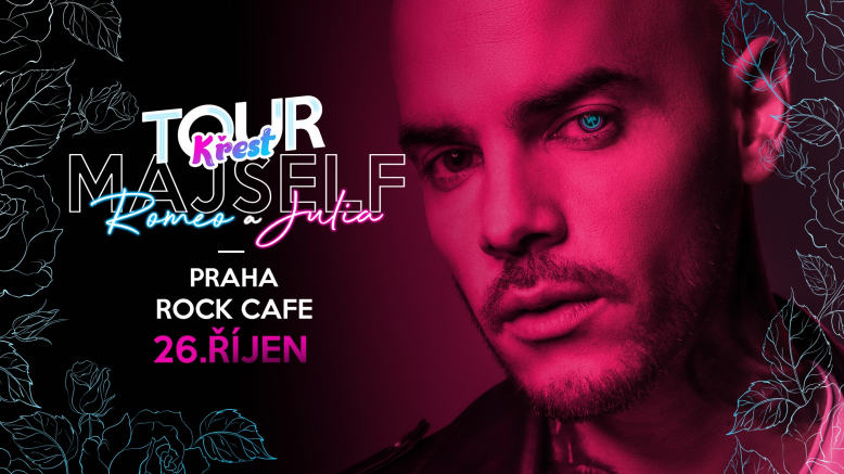 Majself TOUR Romeo & Julia KŘEST