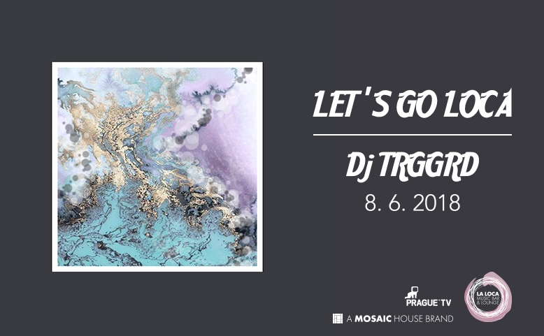 Let's Go Loca (DJ TRGGRD)