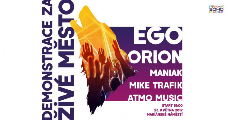 Demonstrace za živé město - Ego, Orion, Mike Trafik, Atmo Music