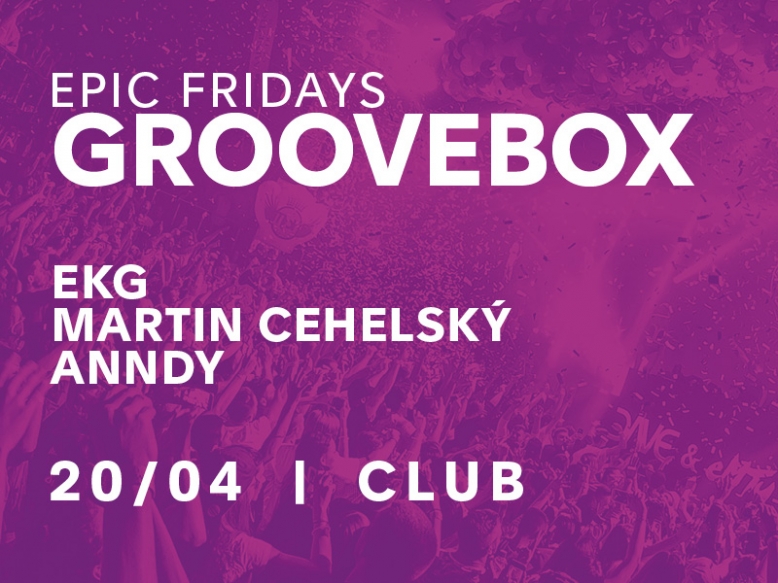 Groovebox > EPIC Prague