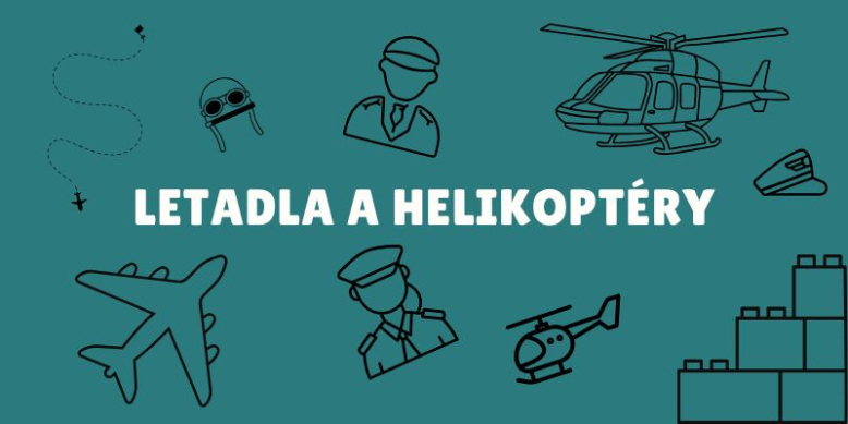 Workshop - Letadla a helikoptéry