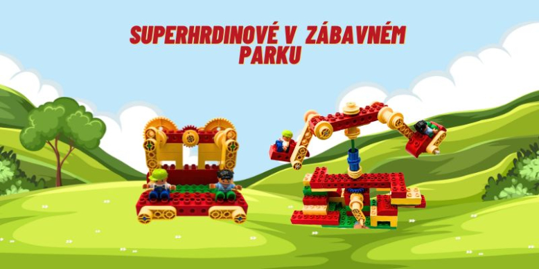 Workshop - Superhrdinové v zábavném parku 4-6 let