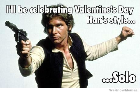 [filmy/ill-be-celebrating-valentines-day-han-style-olo.jpg]
